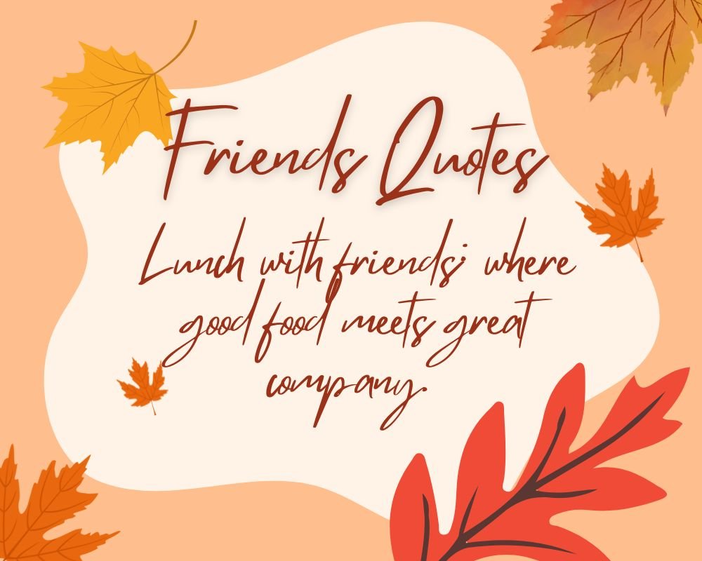 Friends Quotes