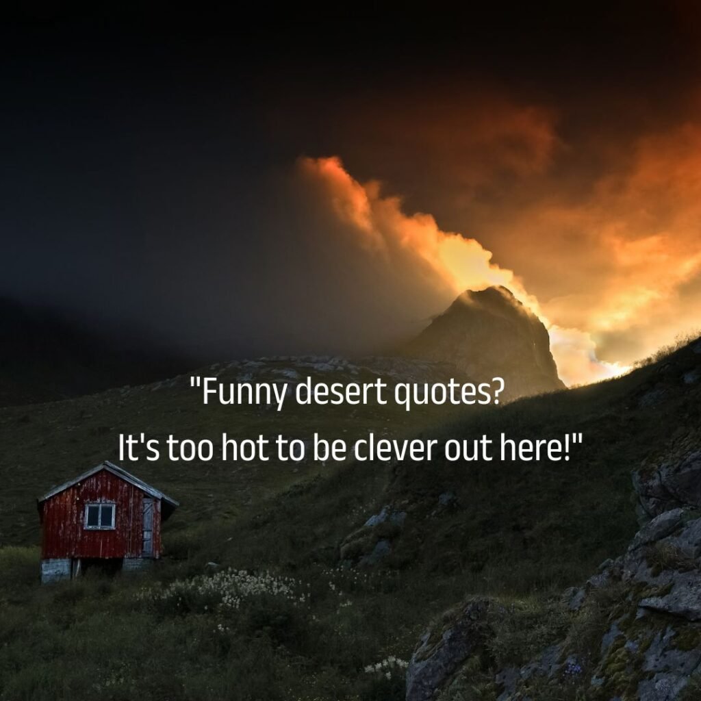 Desert quotes for instagram