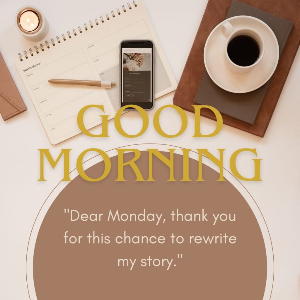 Good Morning Monday Blessed