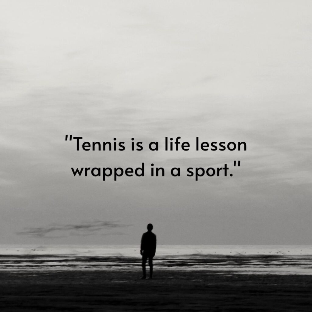 Life Lessons from Tennis