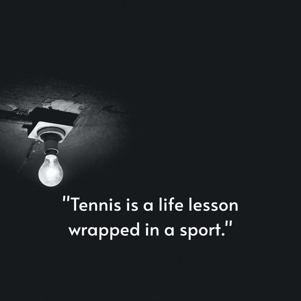 Life Lessons from Tennis