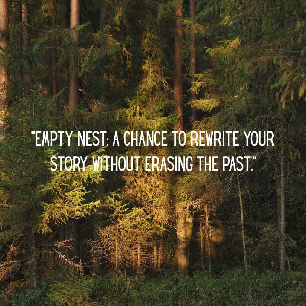 Cute Empty nest quotes