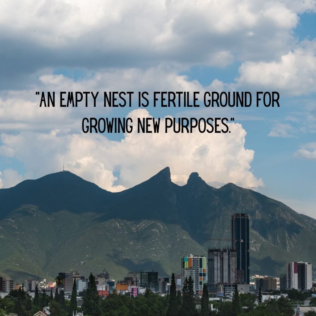 Deep empty nest quote