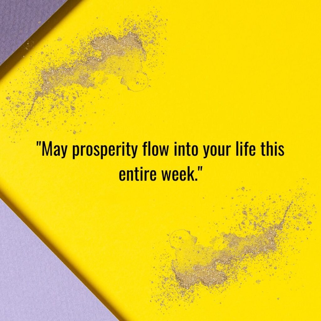 New Week Wishes for Abundance