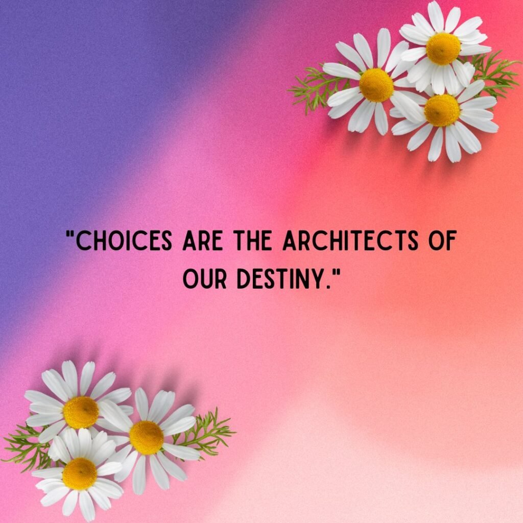 Inspirational Quotes on Decision Making