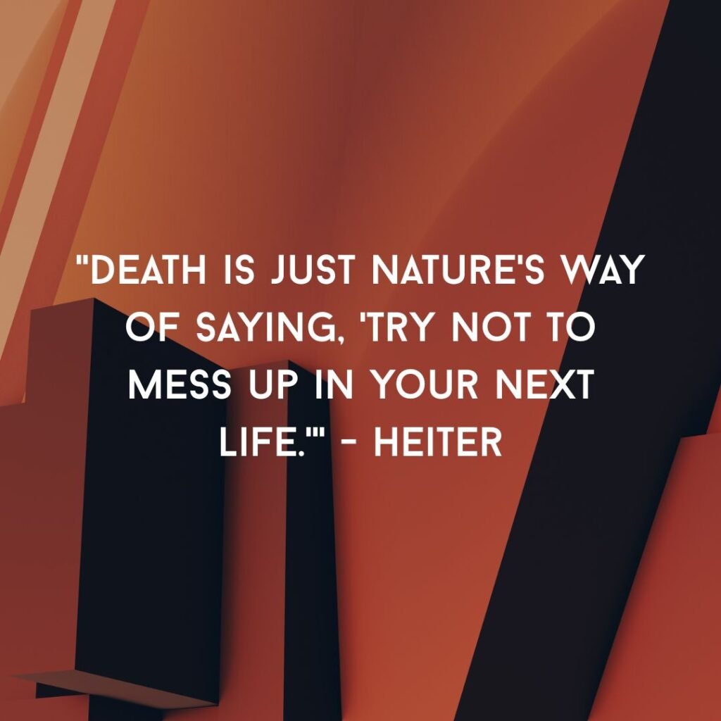 Moving On After Death... to the Next Funny Adventure