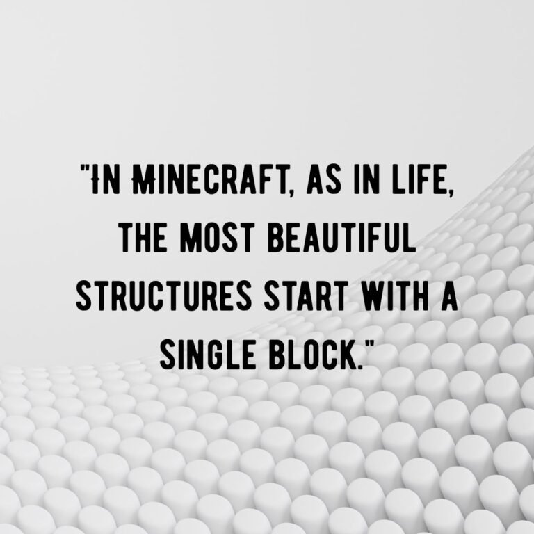 Best Minecraft Quotes to Inspire Your Creativity