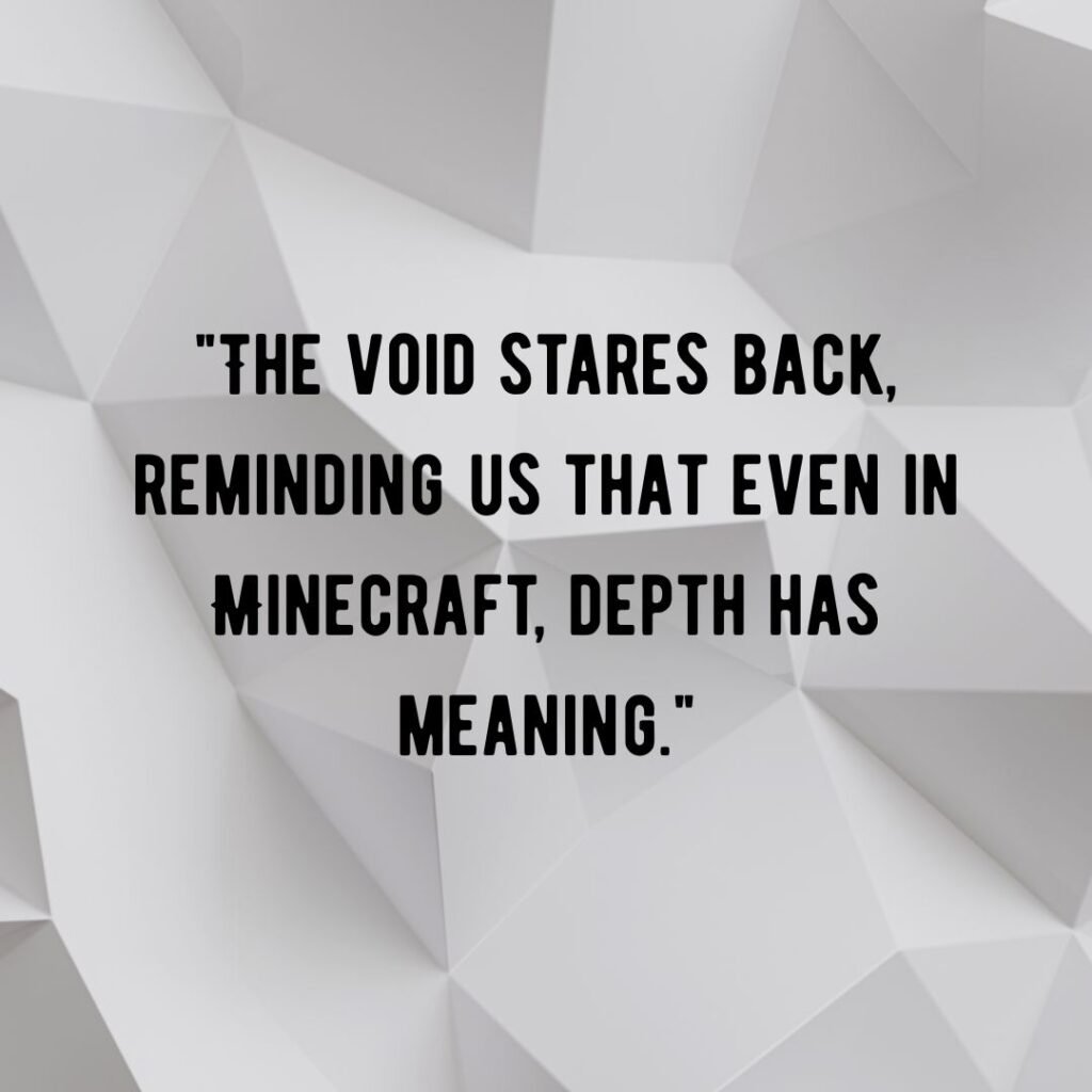 Deep Minecraft Quotes