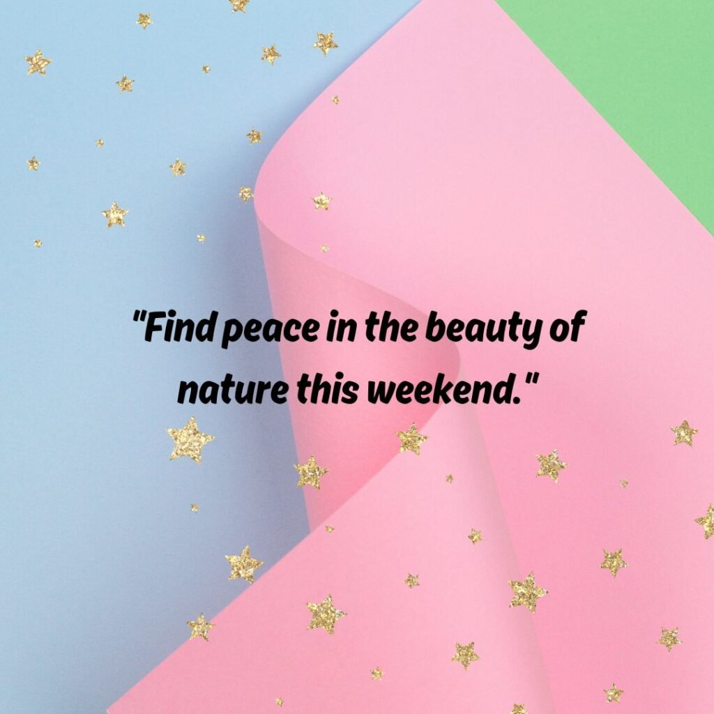 Weekend Mood Quotes