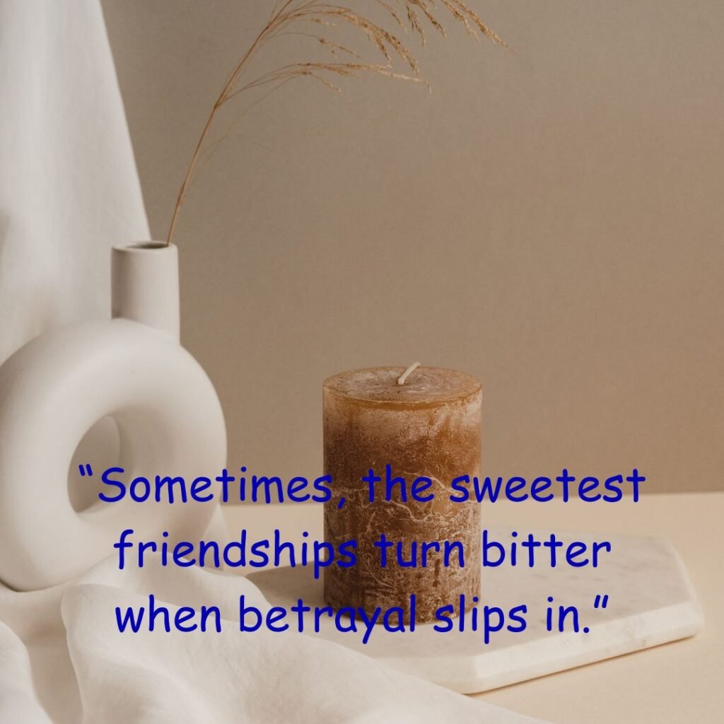 Cute Quotes Betrayal of a Friend