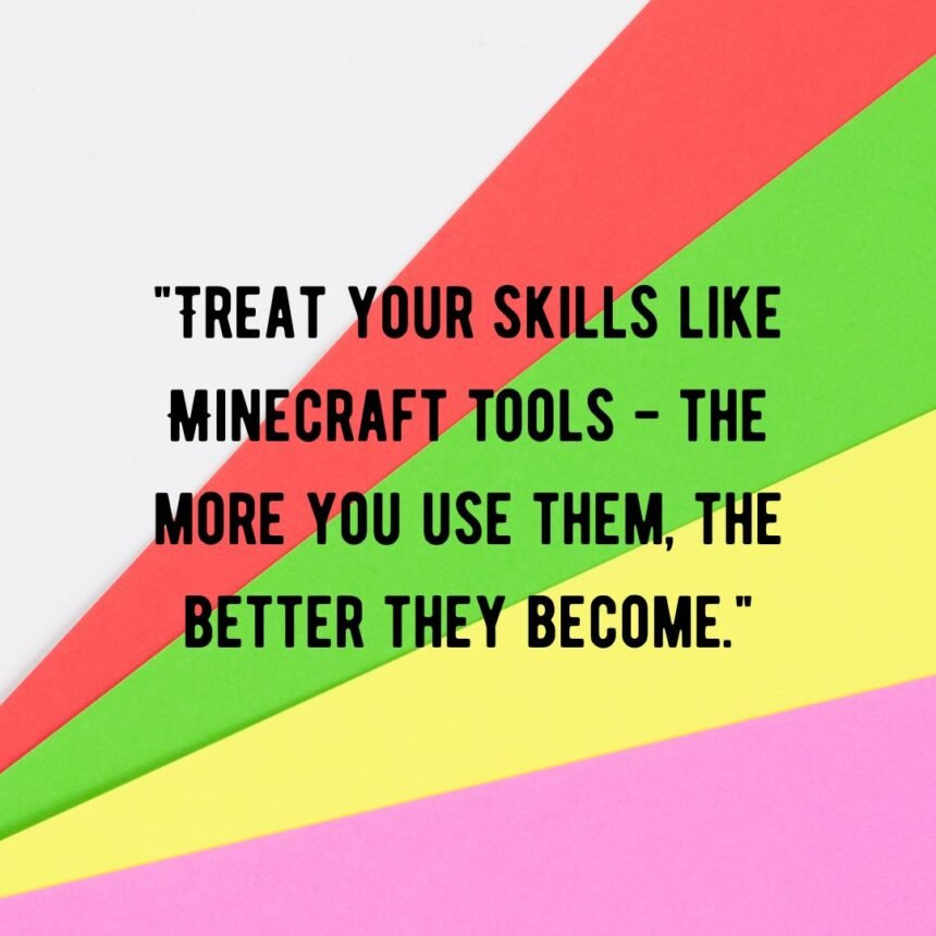 Best Minecraft Quotes to Inspire Your Creativity