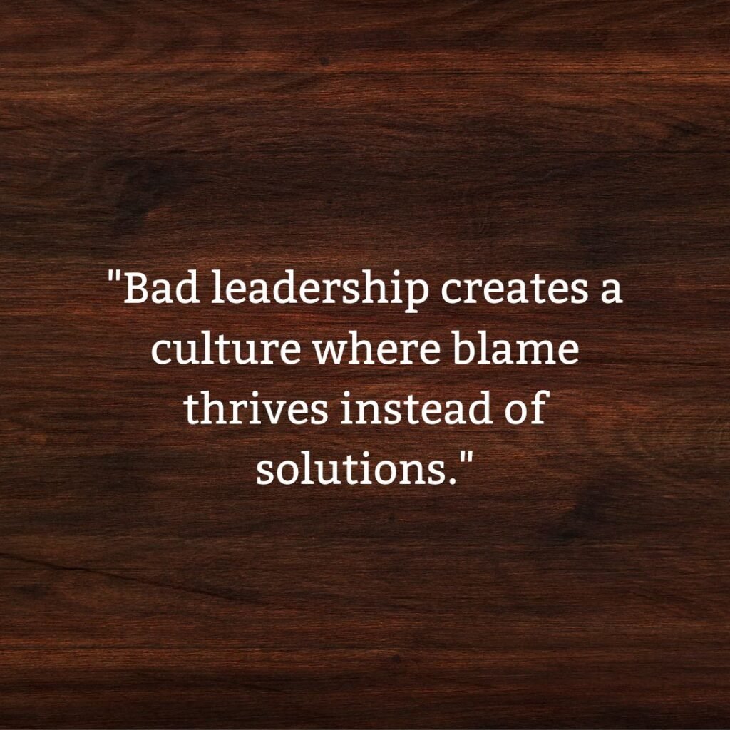 Quotes on Bad Leadership