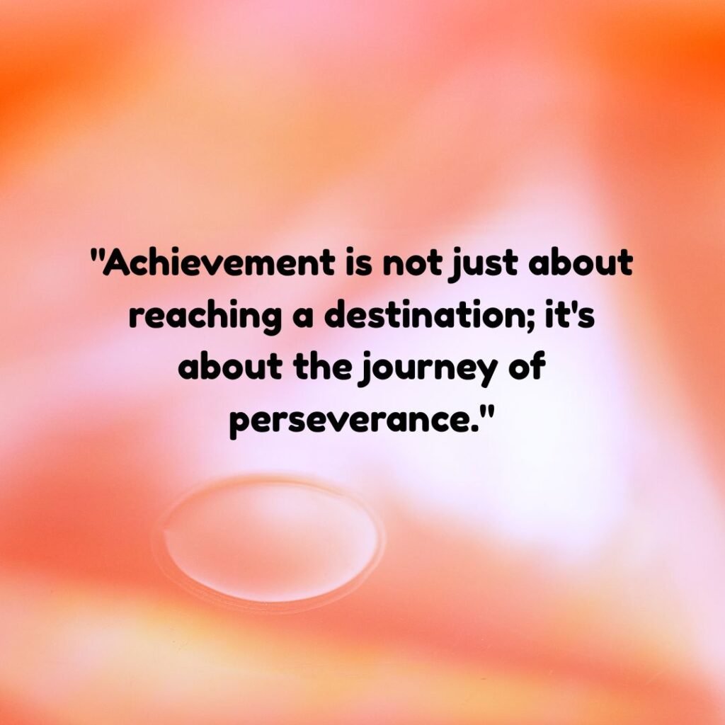 Achievement Quotes