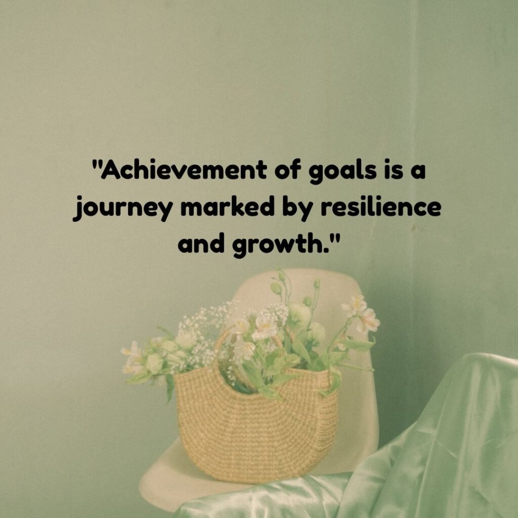Quotes of Achievement of Goals