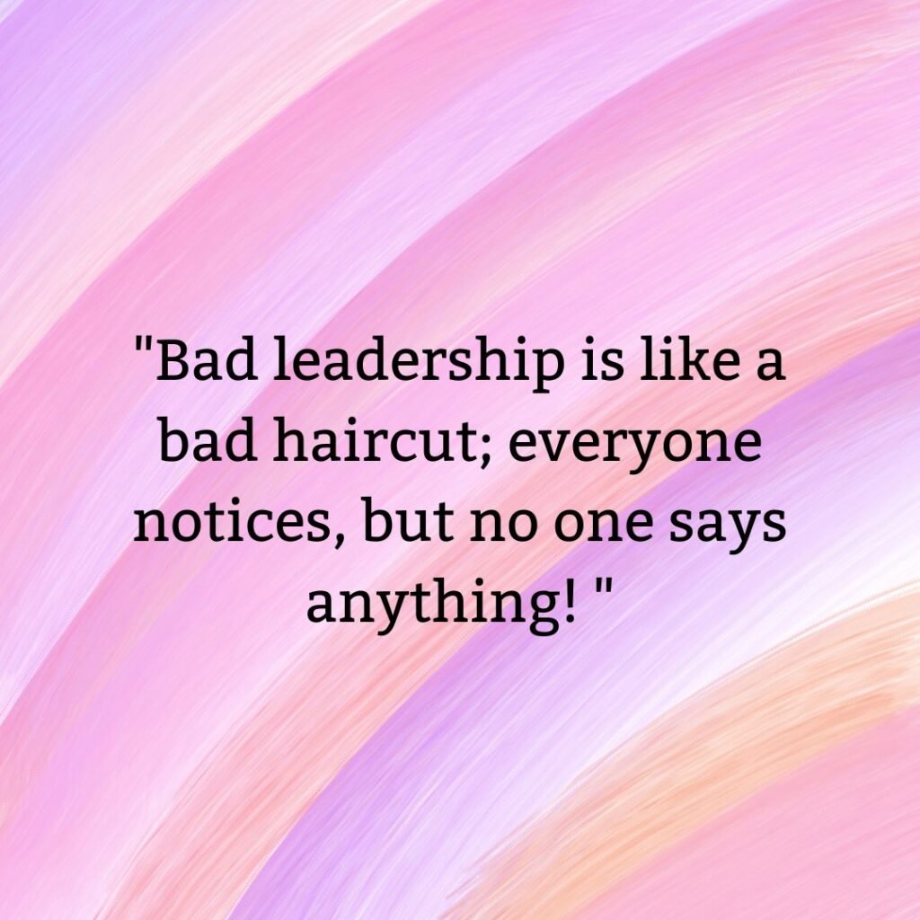 Humorous Takes on Leadership Missteps