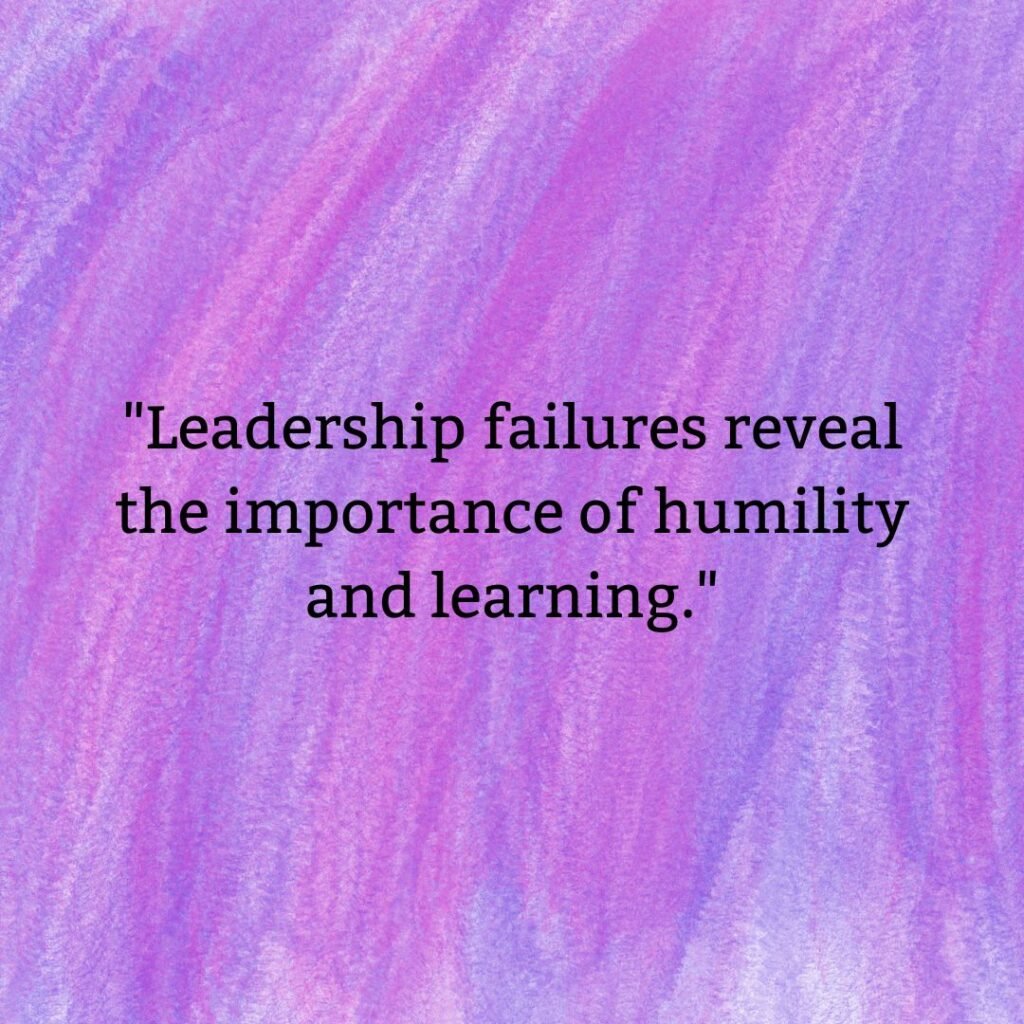 More Insights on Leadership Failures