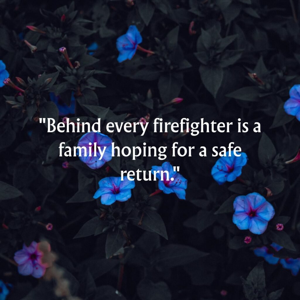 ​Inspirational Quotes For Firefighters