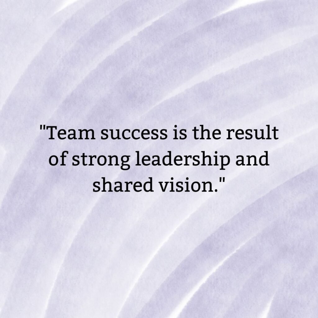 Inspirational Quotes on Team Success