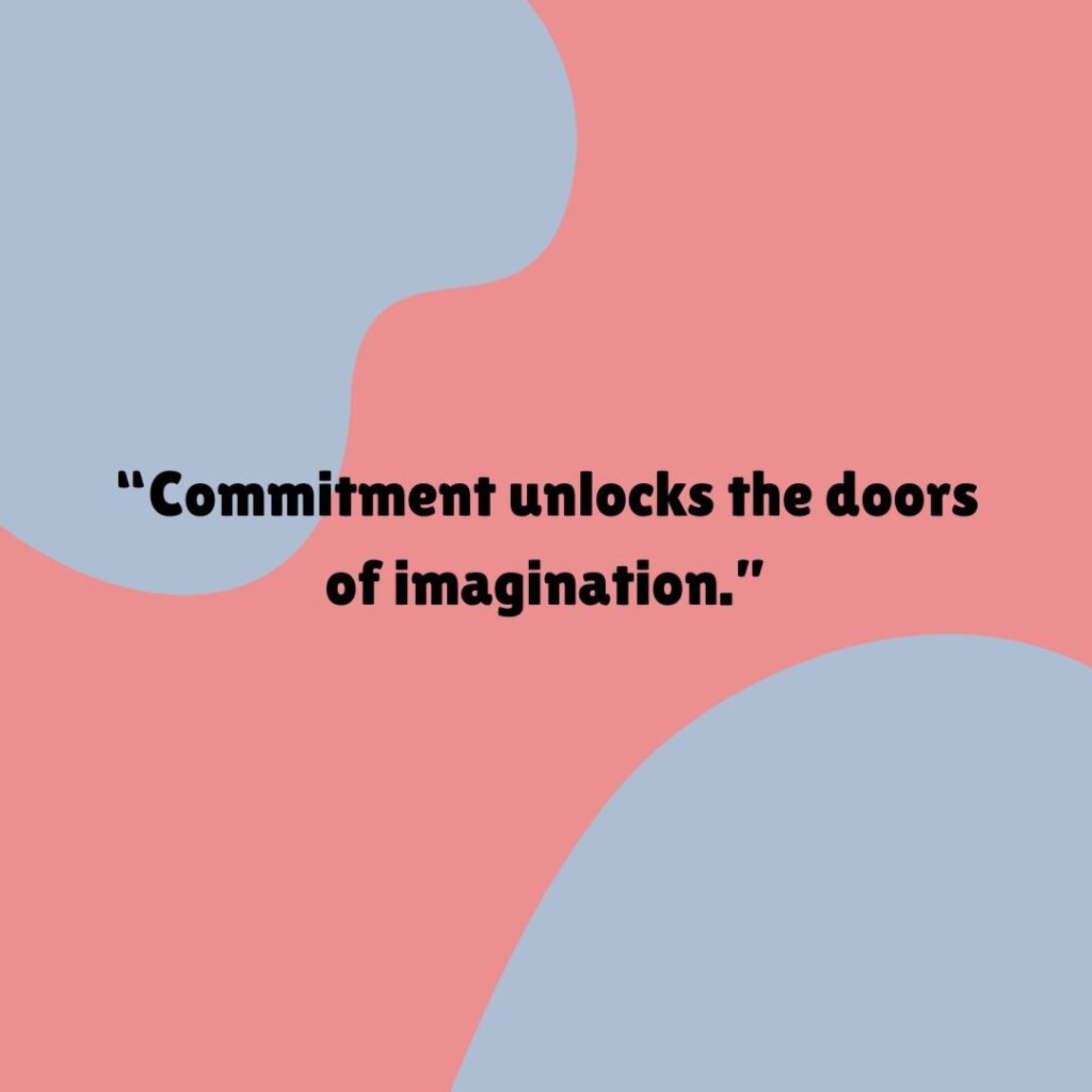 The Power of Commitment Quotes: Fuel Your Determination
