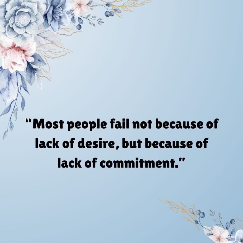 Famous Commitment Quotes from Renowned Leaders