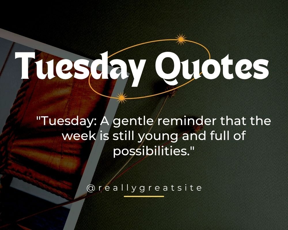Best Tuesday Quotes