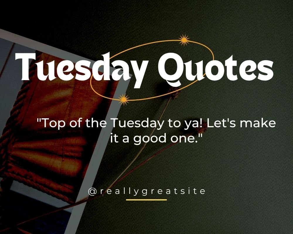 Tuesday Greeting Alternatives