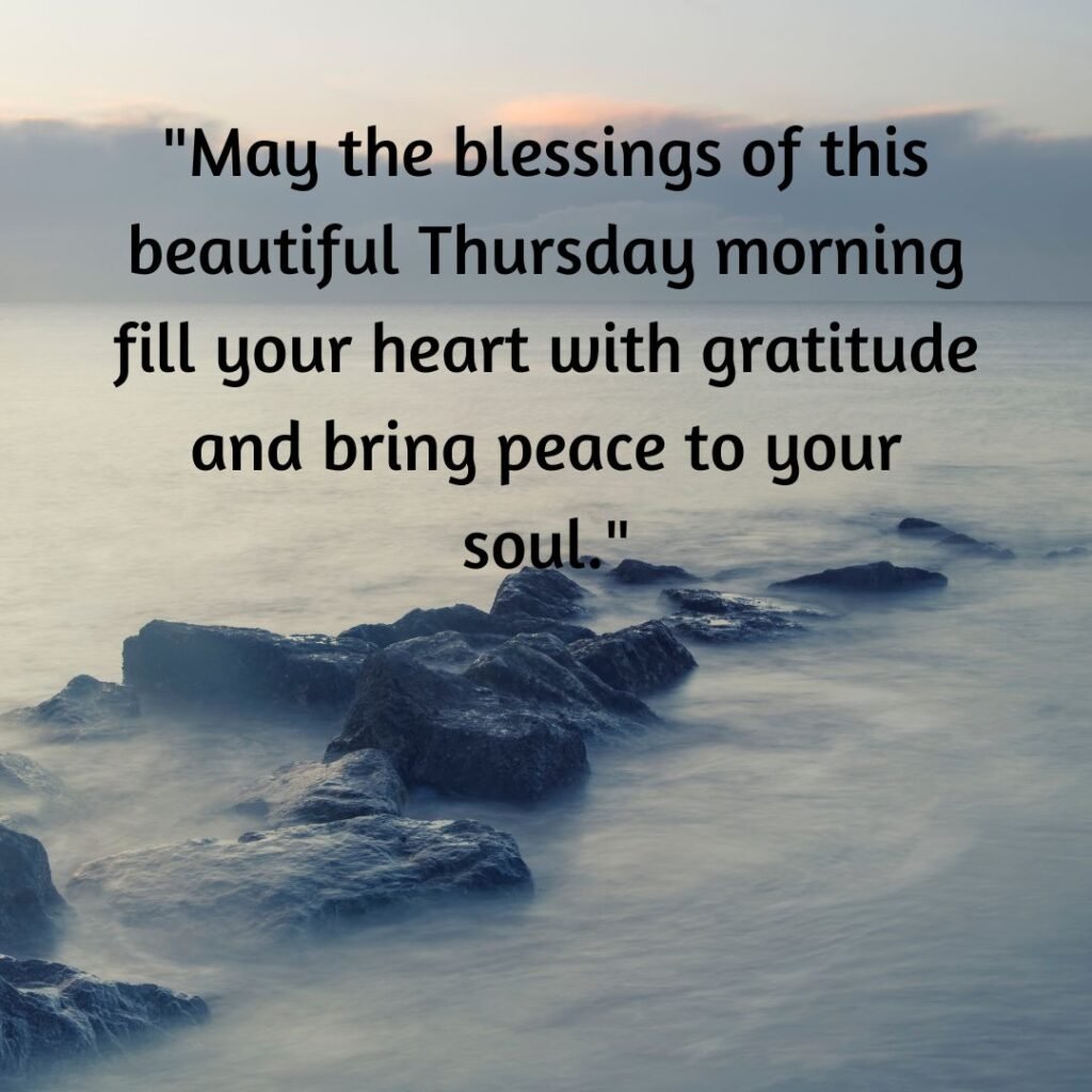 60+Best Thursday Morning Blessings 2025: Inspire Your Day