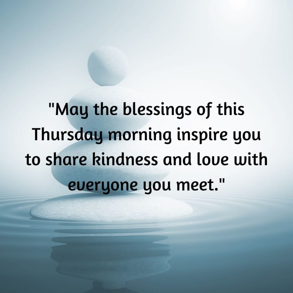 60+Best Thursday Morning Blessings 2025: Inspire Your Day