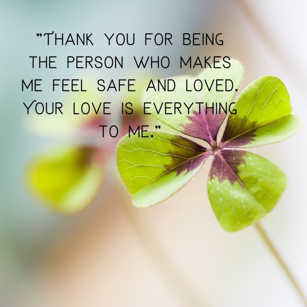 120+ Thank You For Loving Me Quotes!