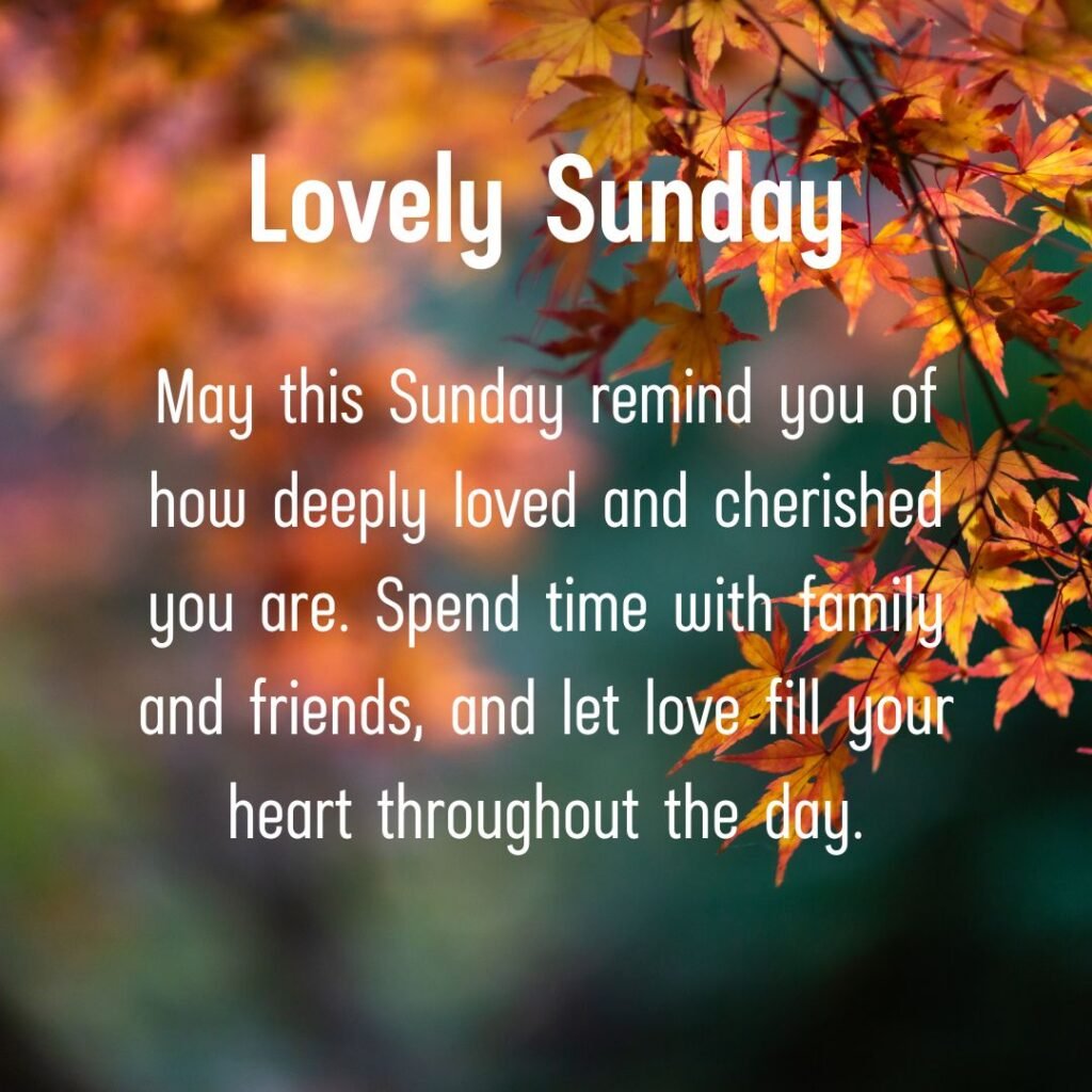 Beautiful Sunday Blessings Quotes, Wishes, and Inspirations