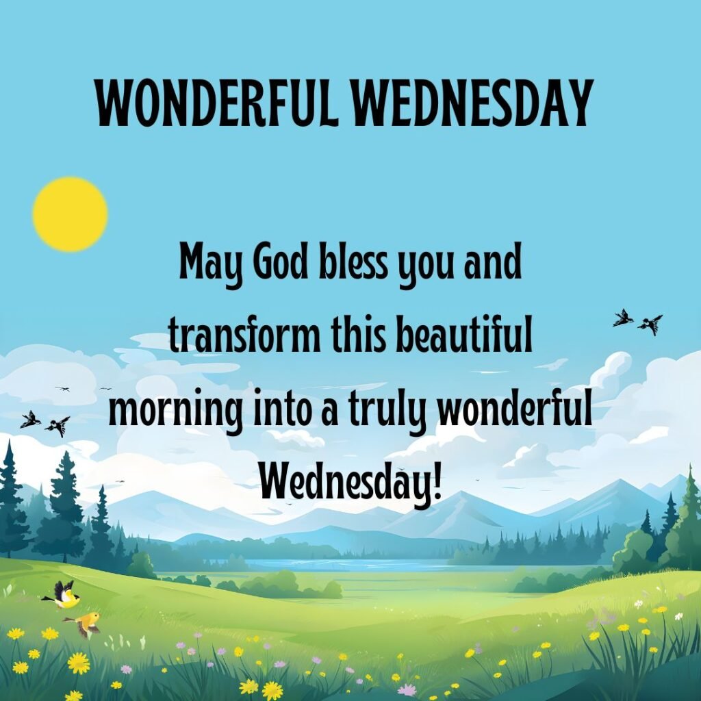 Wednesday Morning Blessings