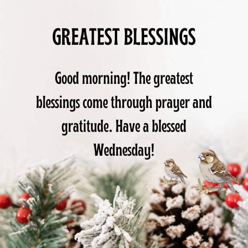 Wednesday Morning Blessings