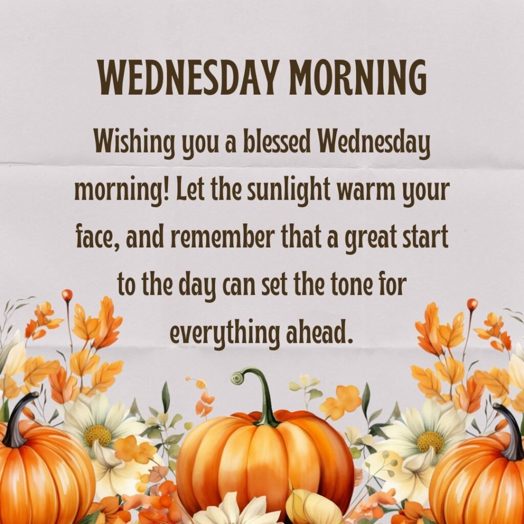 Wednesday Morning Blessings