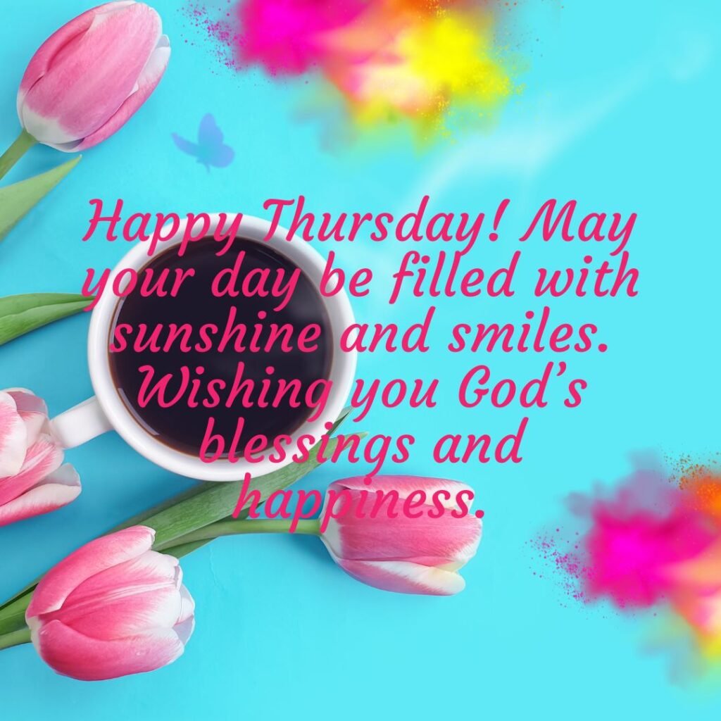 Happy Thursday Blessings