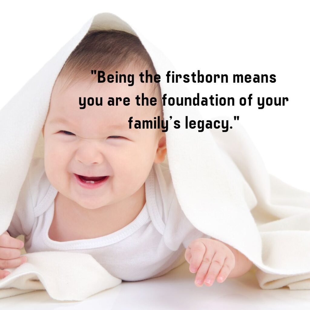 To my first born quotes