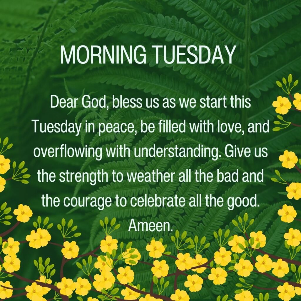 Tuesday Blessings and Prayers