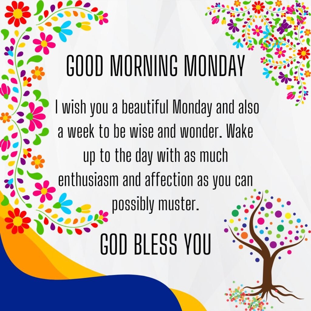 Beautiful Good morning Monday Blessings