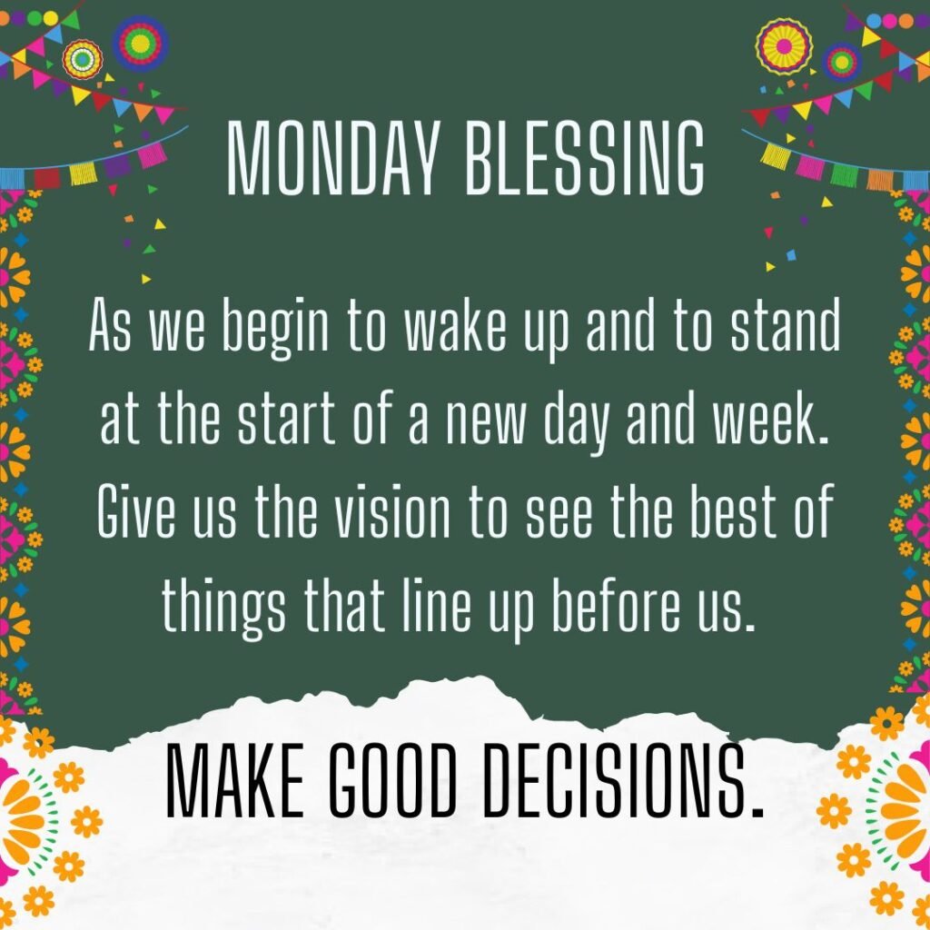 Monday Blessings and Prayers