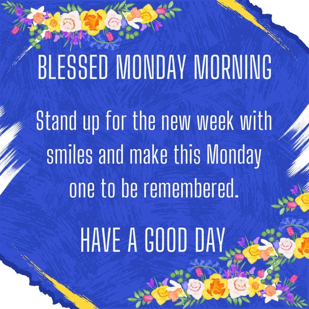 Monday Blessings and Prayers