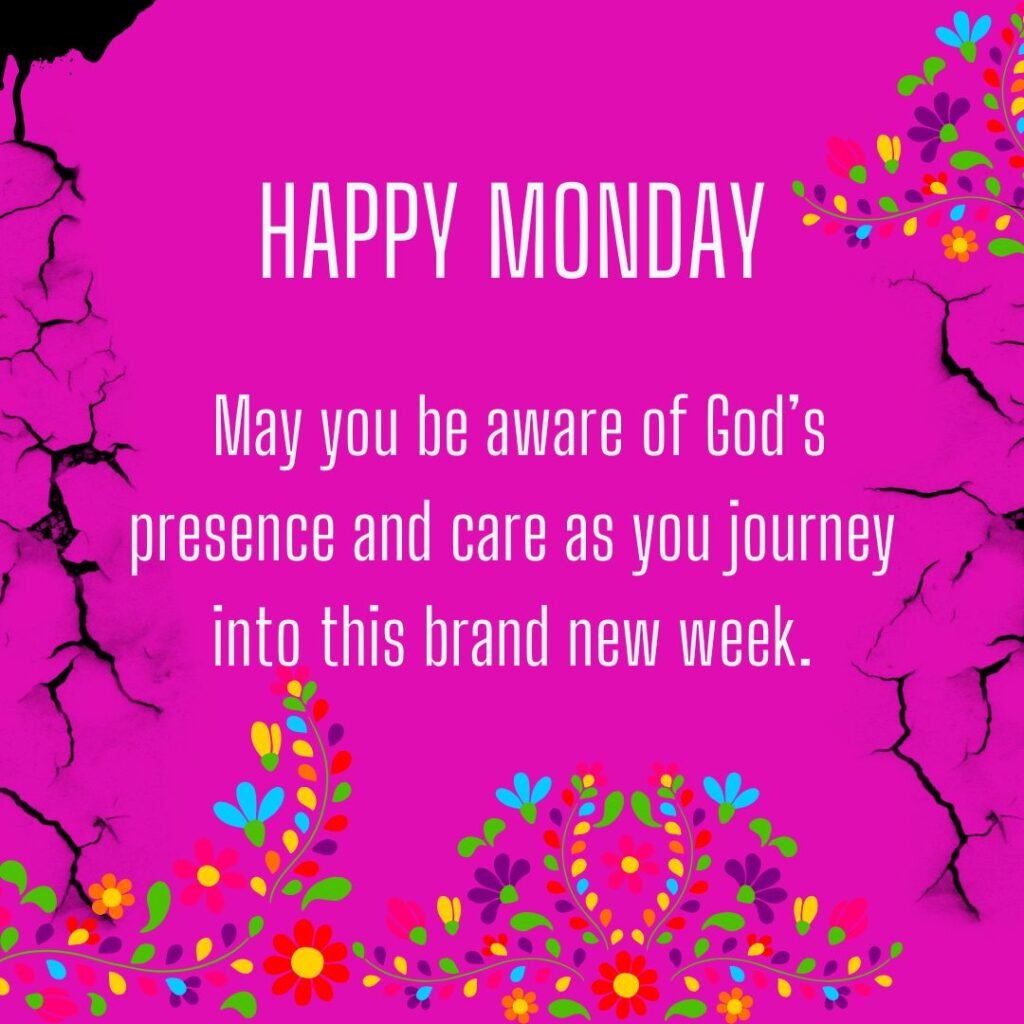 Monday Blessings and Prayers