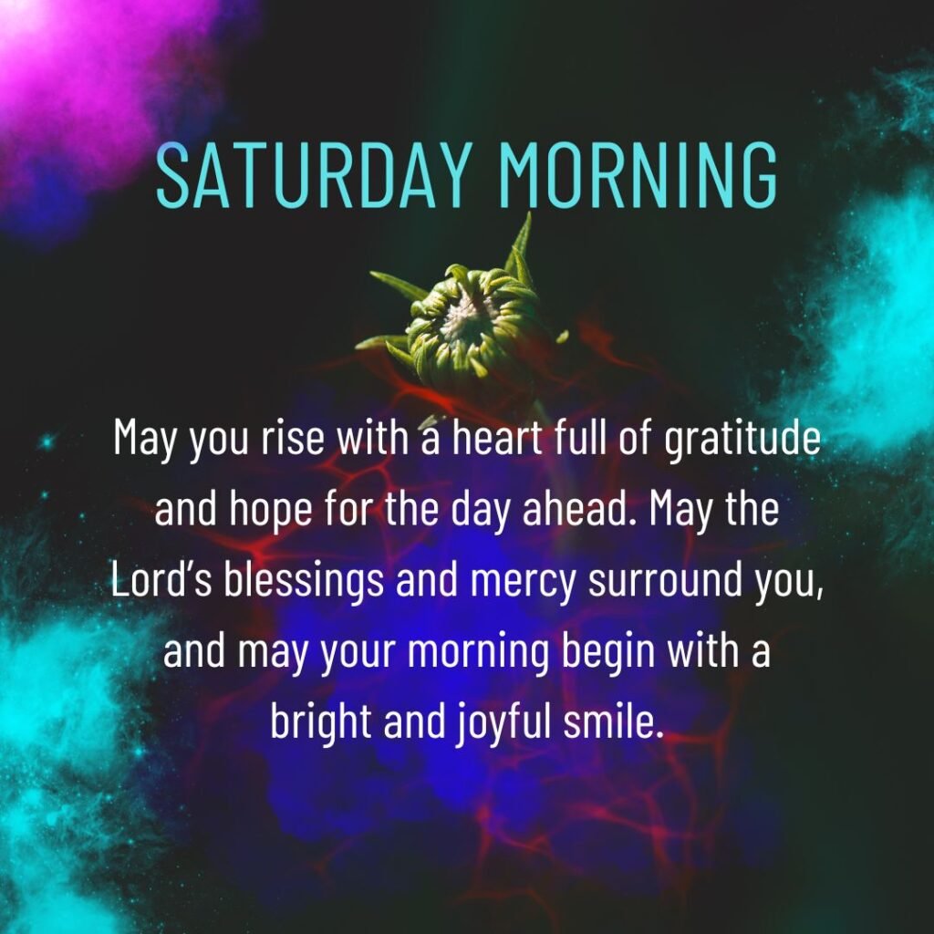 Good morning Saturday Blessings