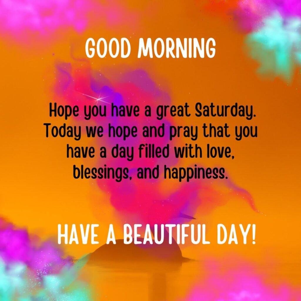 Good morning Saturday Blessings