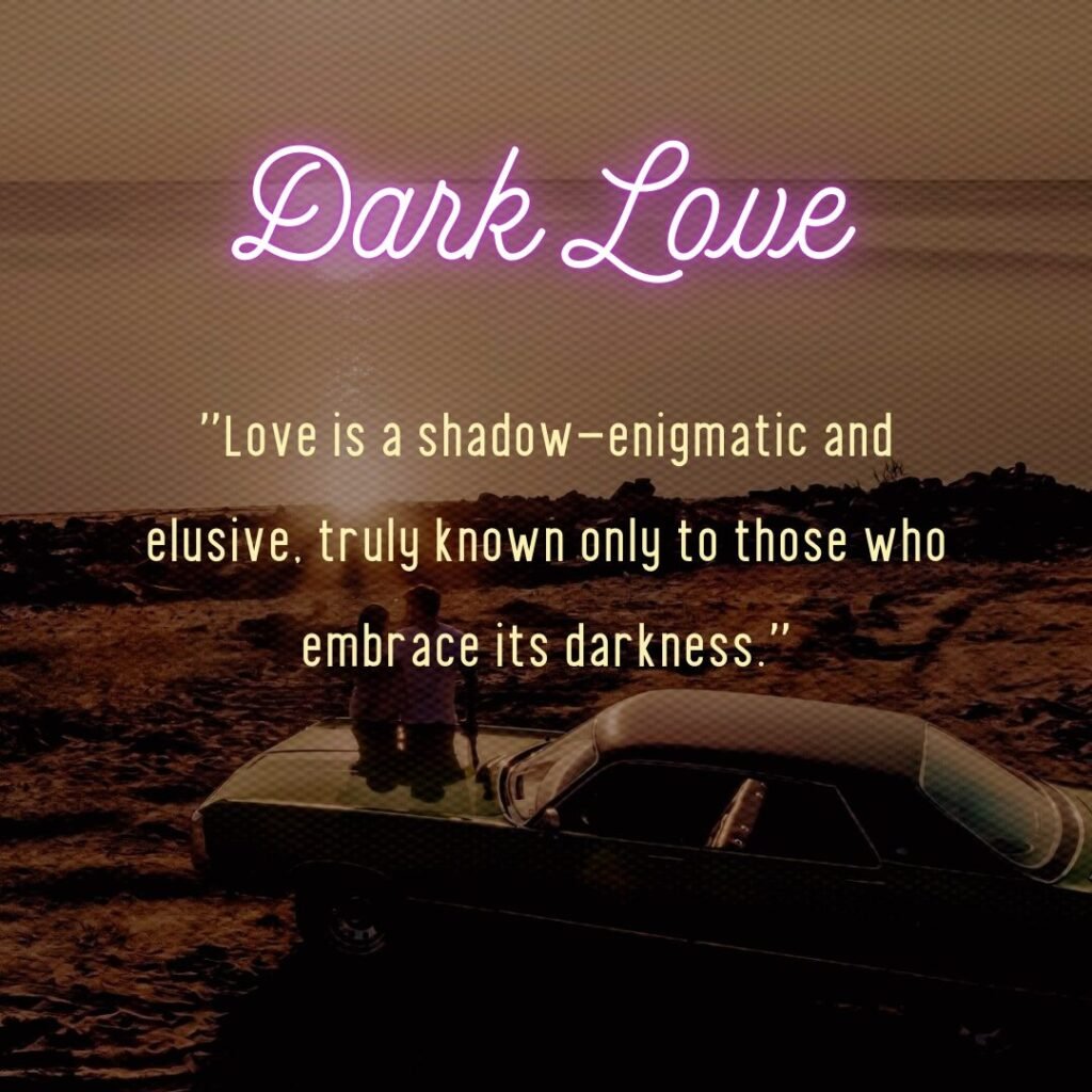 Dark Gothic Love Quotes