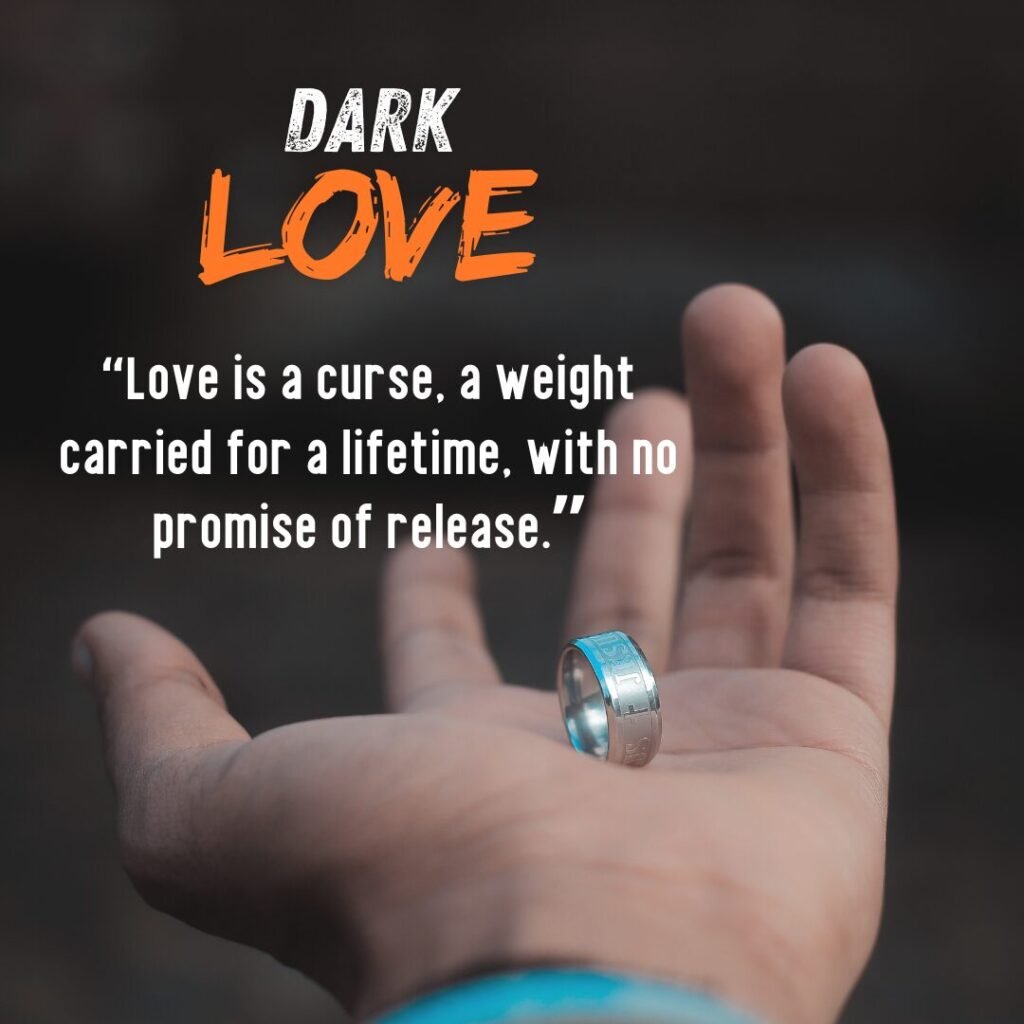 Mysterious Quotes About Dark Love