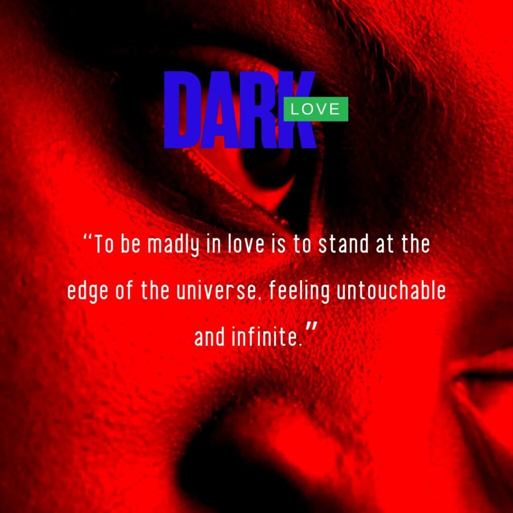 Between Pain & Passion: Quotes About Dark Love