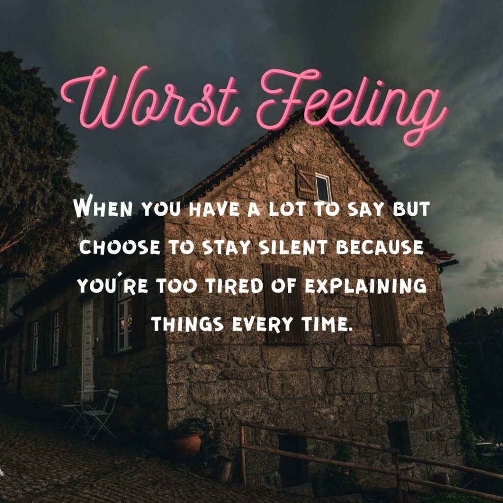 Worst Feelings: