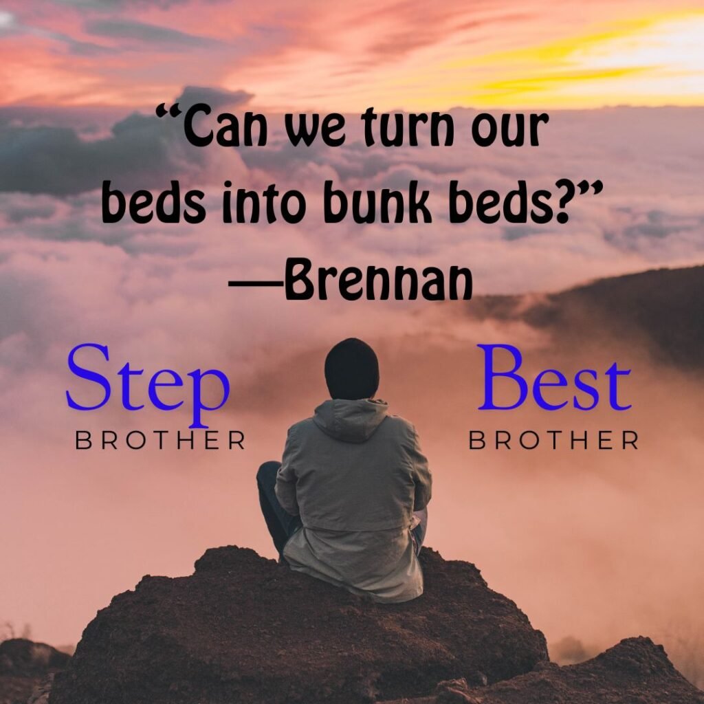 Movie quotes from Step Brothers​