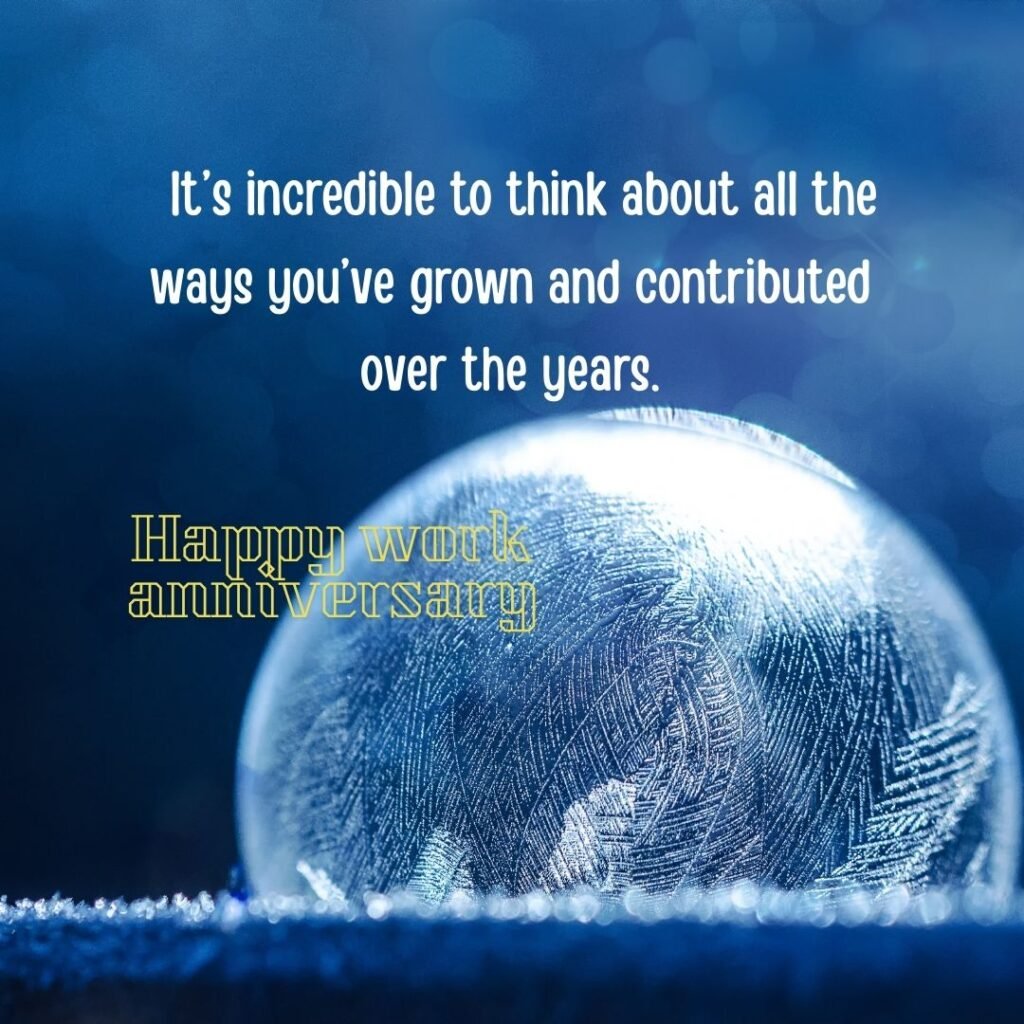 Happy work anniversary Messages