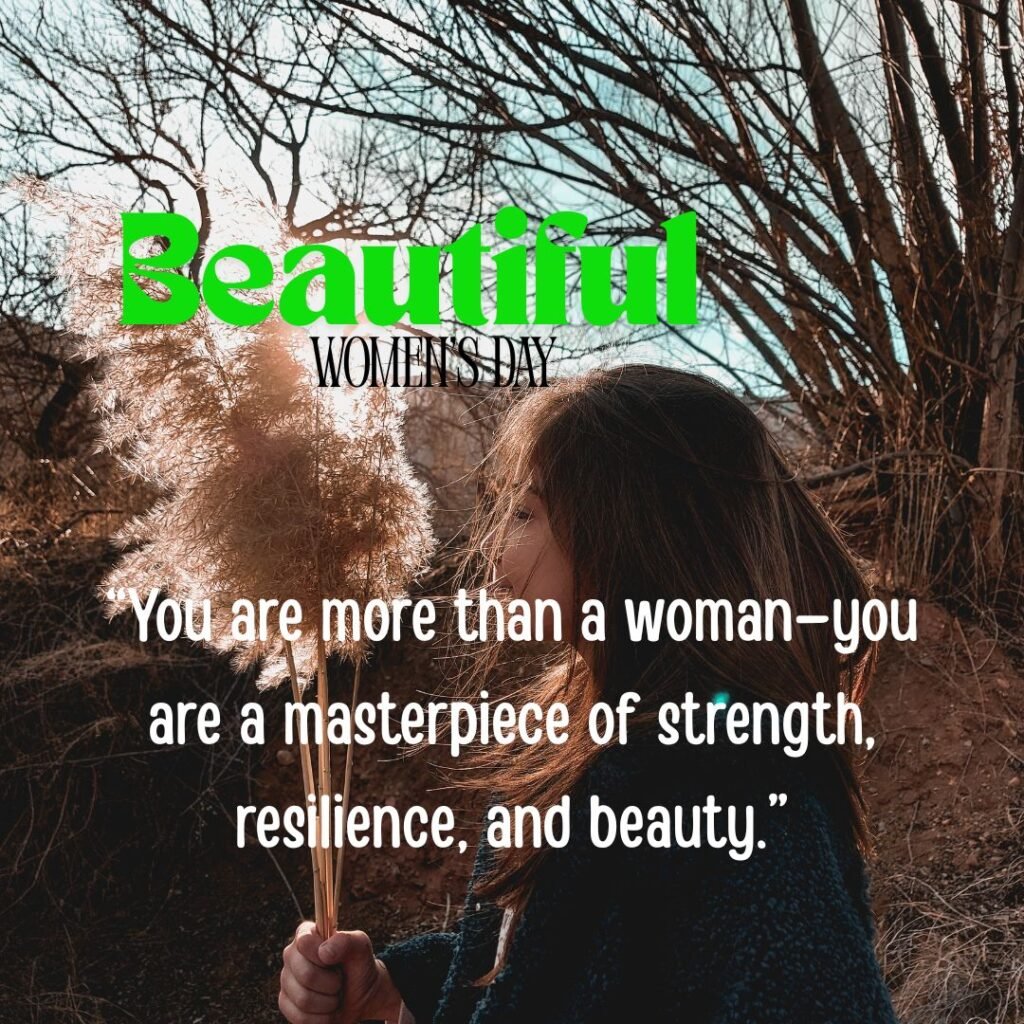Beautiful Women’s Day Quotes About Self-Worth