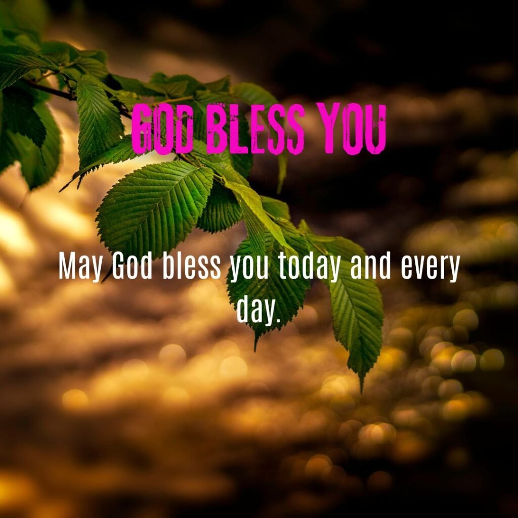 Heartfelt God Bless You Wishes